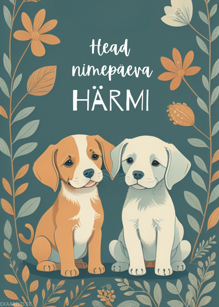 Head nimepäeva, Härmi!