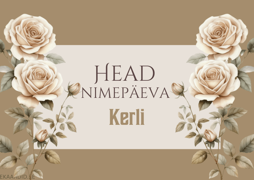 Head nimepäeva, Kerli!