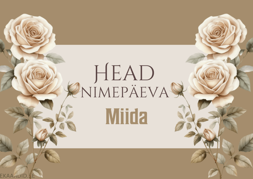 Head nimepäeva, Miida!