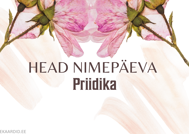 Head nimepäeva, Priidika!