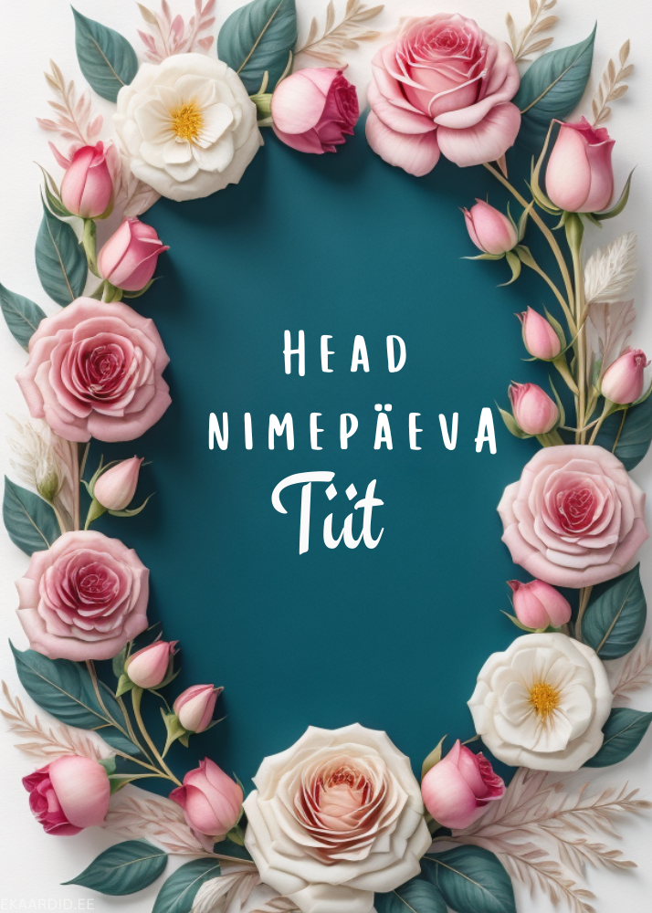 Head nimepäeva, Tiit!