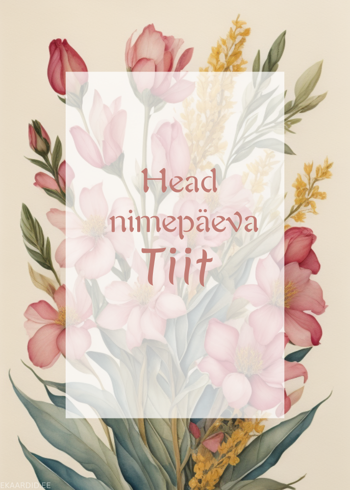 Head nimepäeva, Tiit!