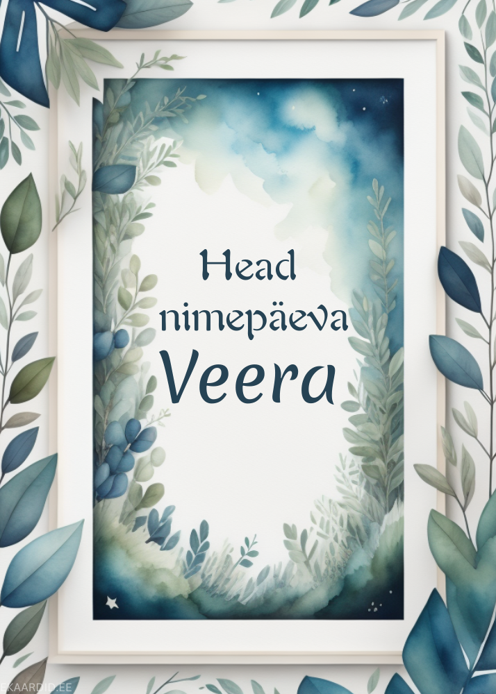 Head nimepäeva, Veera!