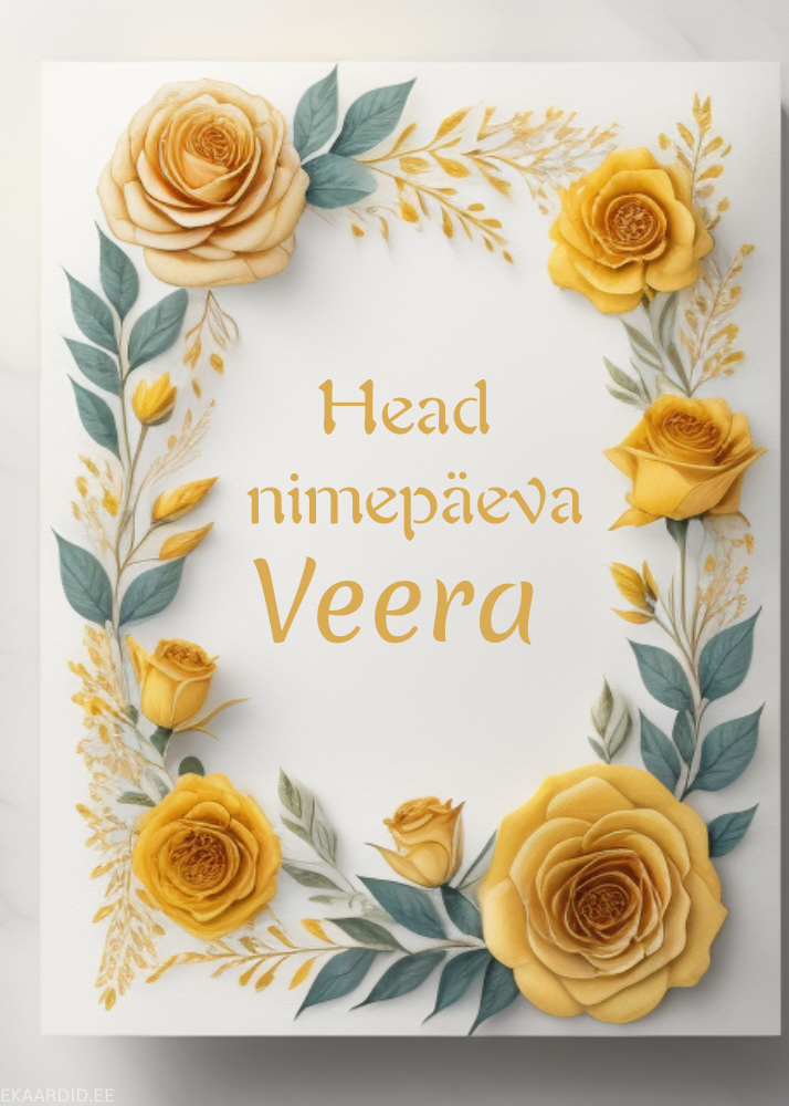 Head nimepäeva, Veera!