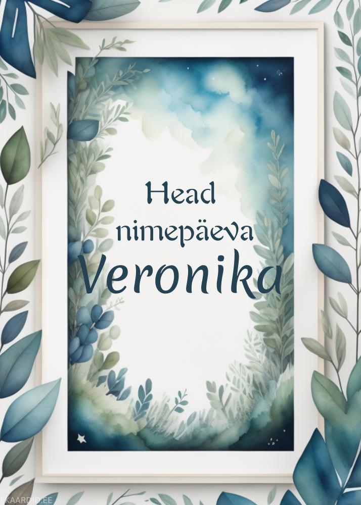 Head nimepäeva, Veronika!