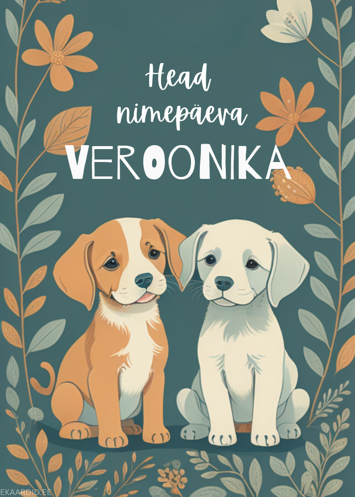 Head nimepäeva, Veroonika!