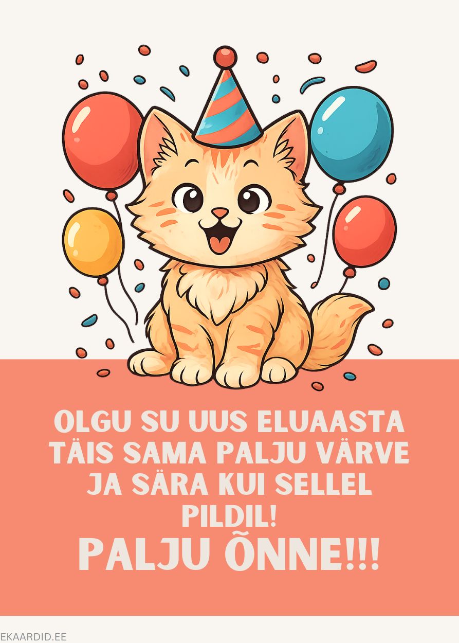 Sünnipäevakaart rõõmsa kassiga ja õhupallidega