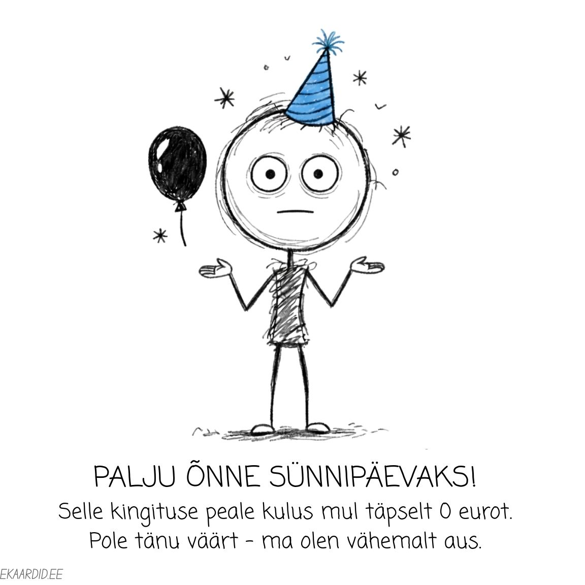 Sünnipäevakaart kriipsujukuga ja naljaga