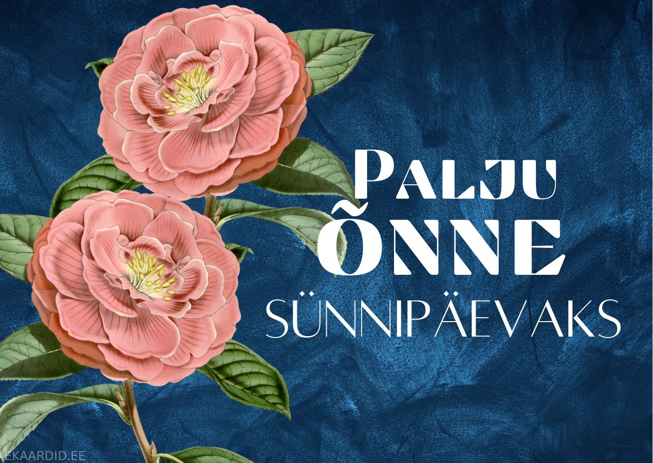 Sünnipäevakaart kaunite kameeliatega