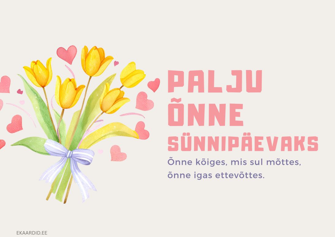 Sünnipäevakaart kollaste tulpide ja südametega