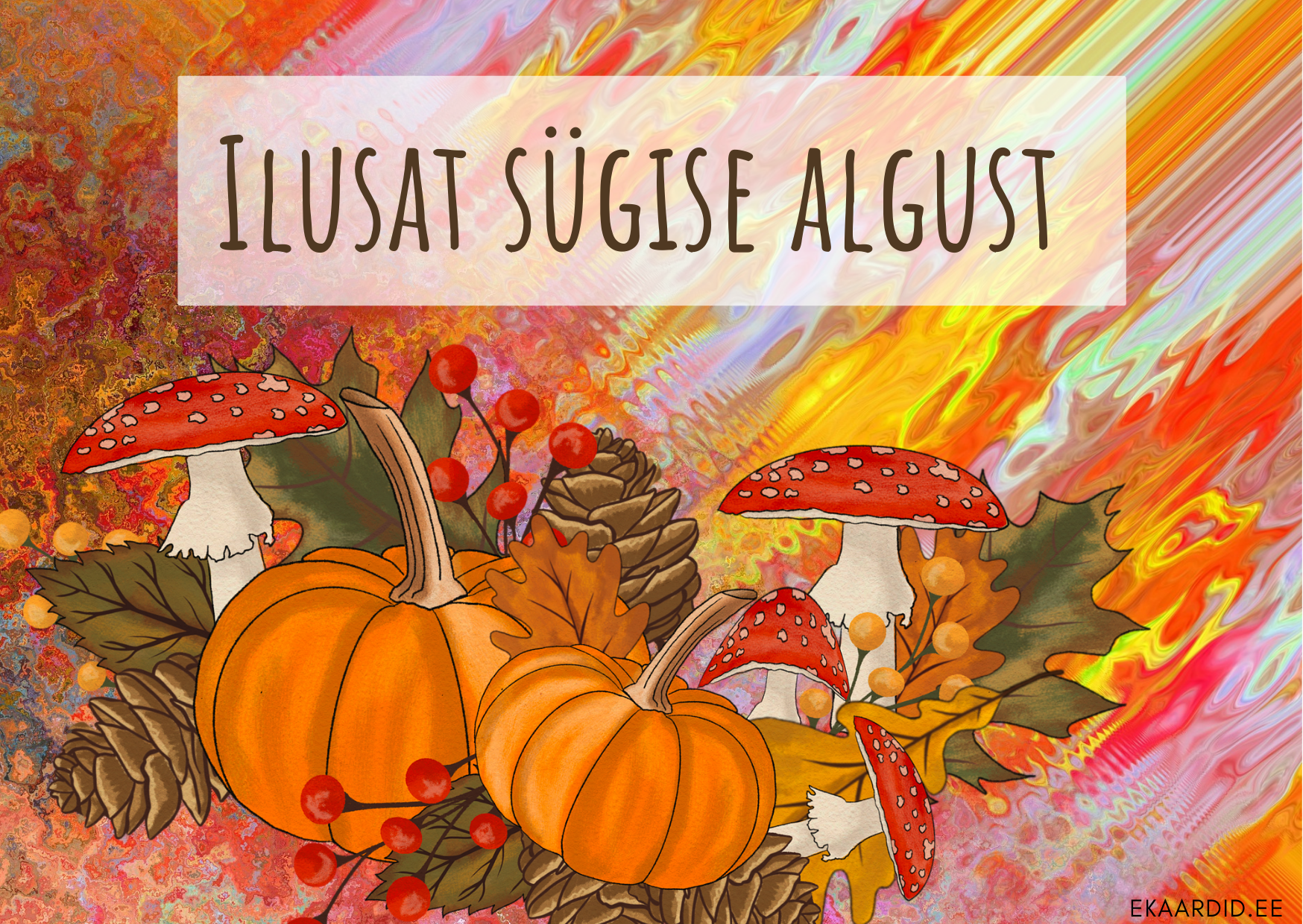 Ilusat sügise algust!