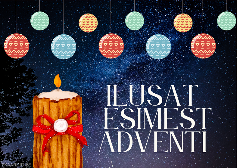 Adventkaardid: soojad tervitused esimesel advendi pühal