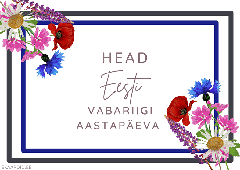 Lilledes kaunistatud Eesti Vabariigi aastapäeva kaart