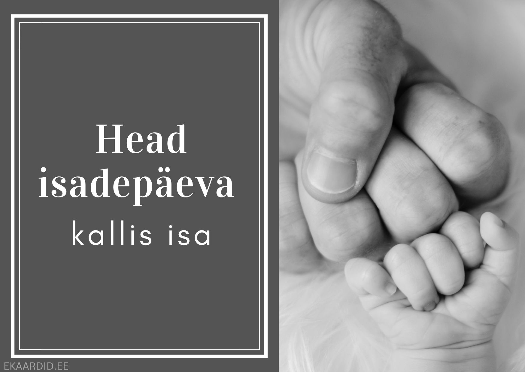Isadepäeva kaart: isa ja lapse käte kokkupuude