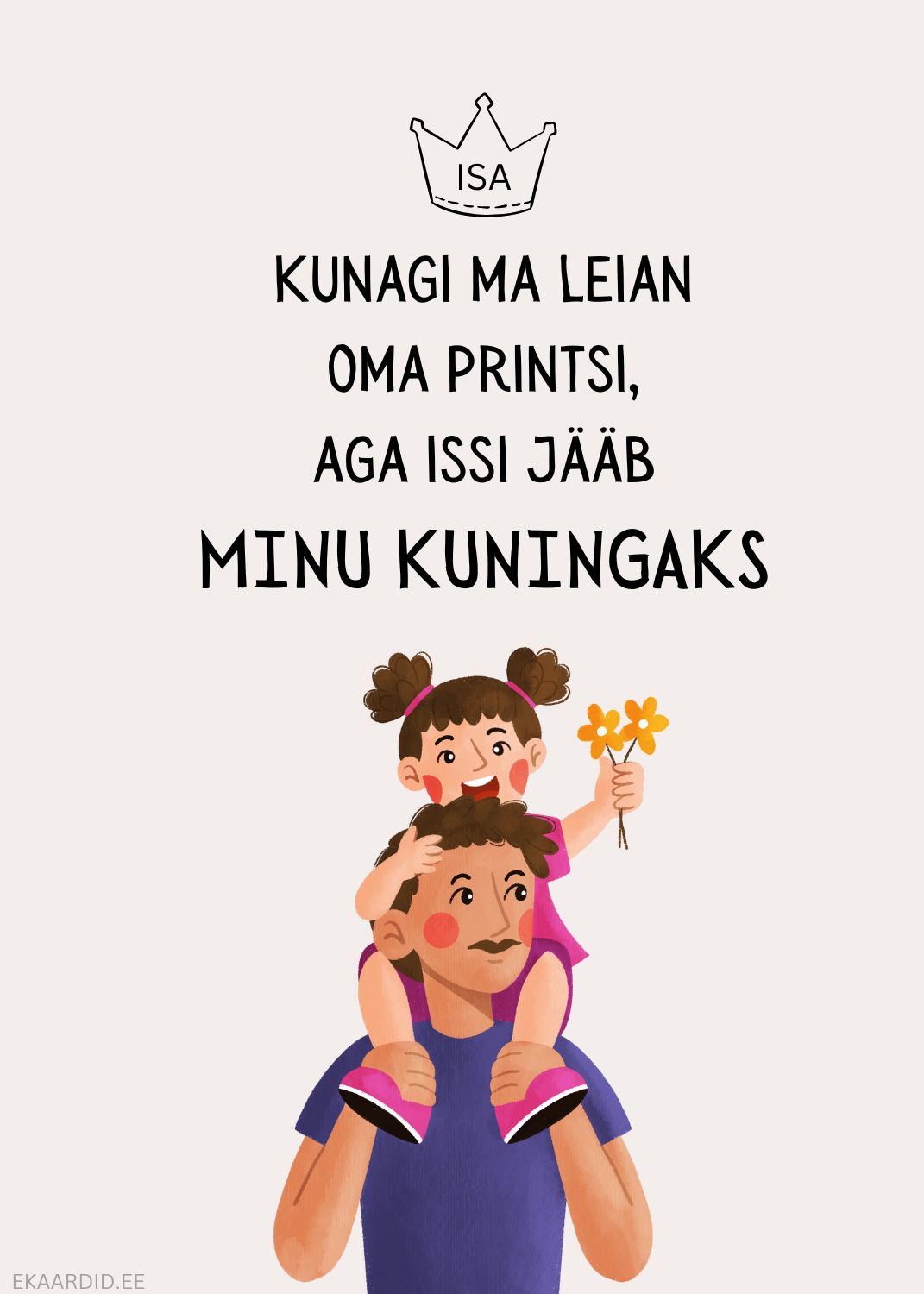 Isadepäevakaart: Kuningas isa