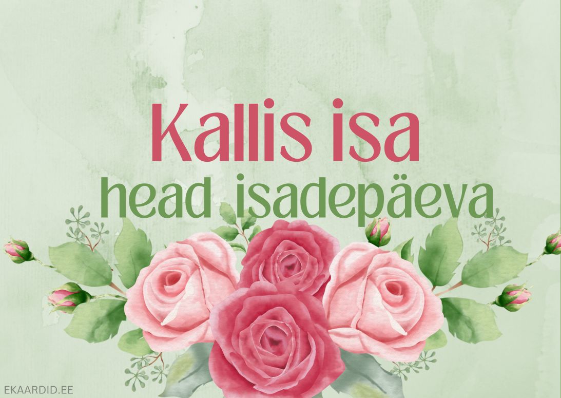 Isadepäevakaart roosidest