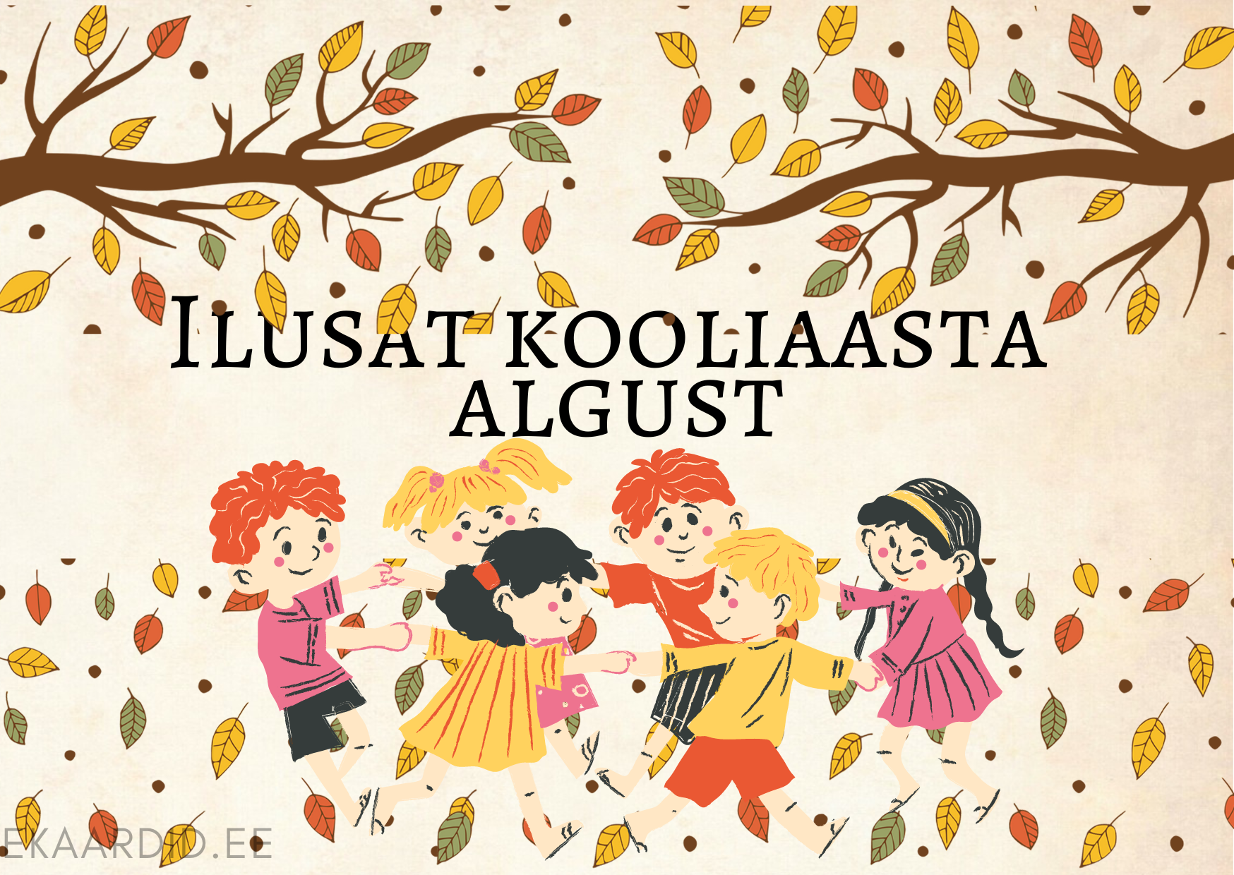 Ilusat kooliaasta algust!