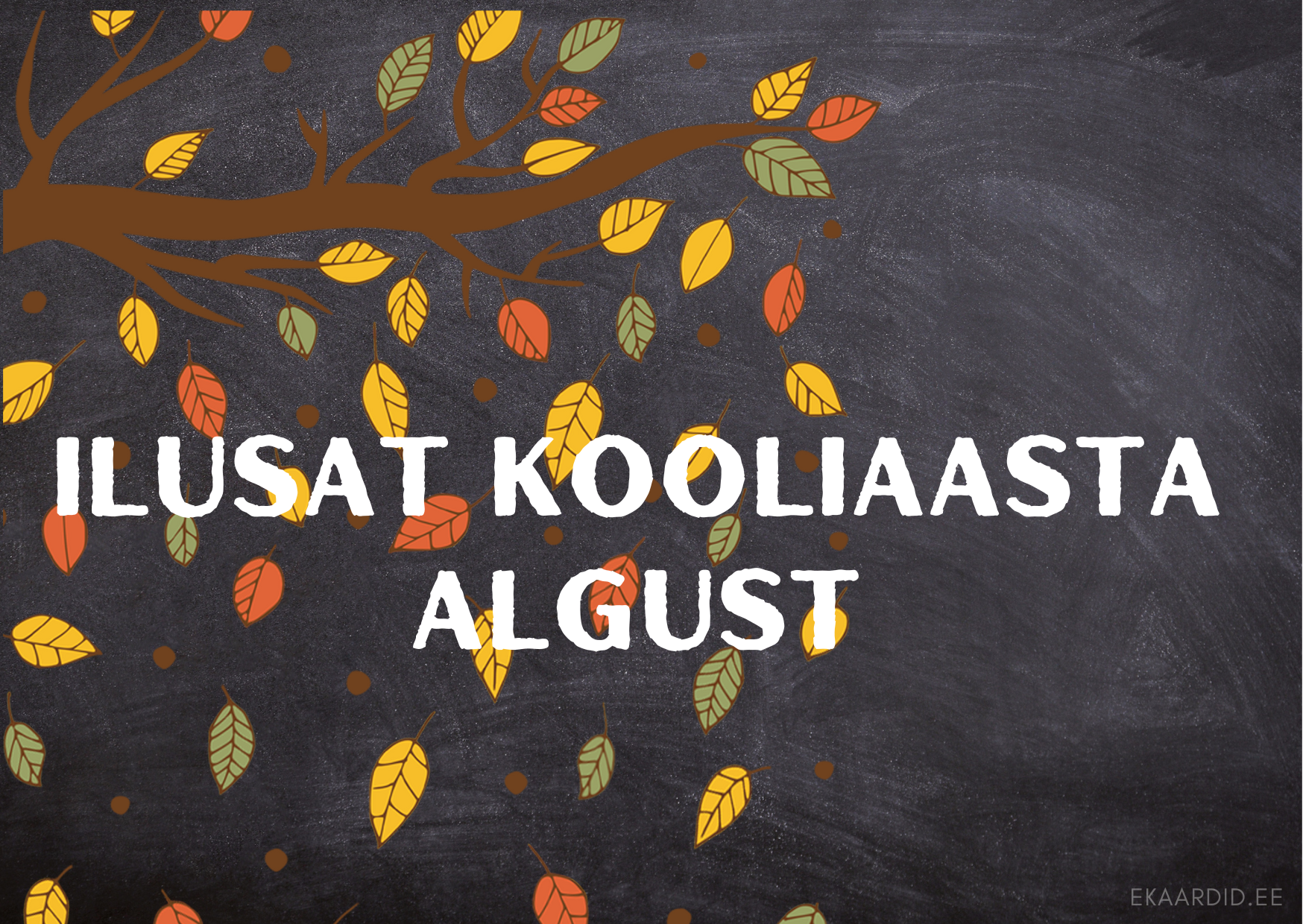 Sügisleheline kooliaasta alguse kaart