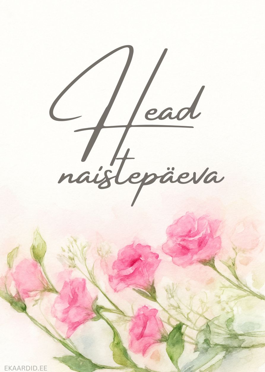 Naistepäevakaart roosade lilledega