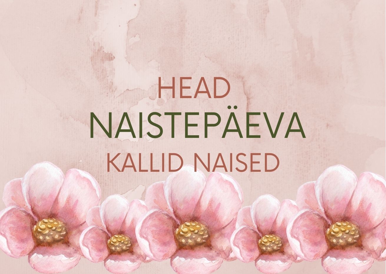 Õrn naistepäeva kaart roosade õitega