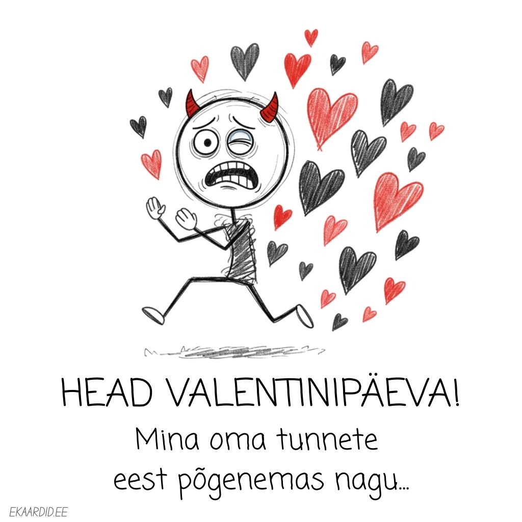 Huumorikas sõbrapäevakaart tunnete eest põgenemine