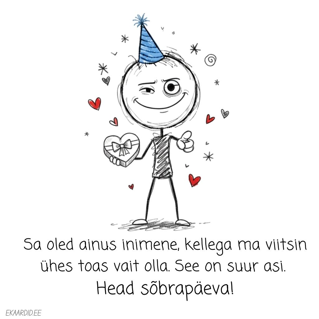 Huumorikas sõbrapäevakaart vaikivale sõbrale